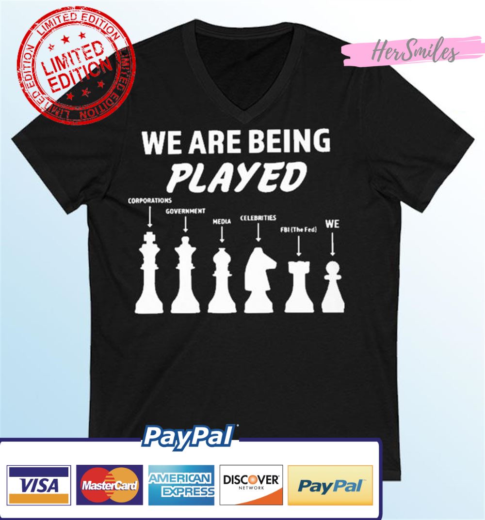 We Are Being Played FBI The Fed T-Shirt