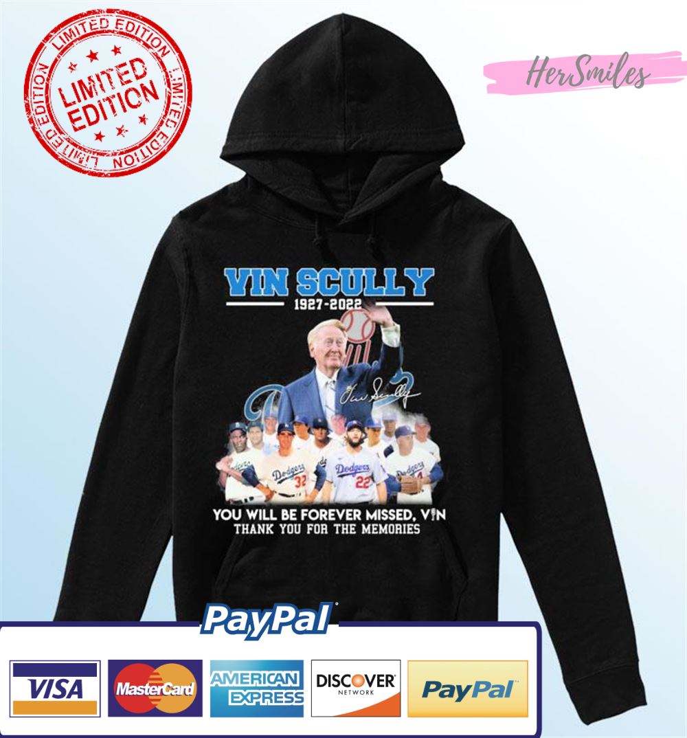 Vin Scully 1927-2022 You Will Be Forever Missed, Vin Thank You For The Memories Signature T-Shirt