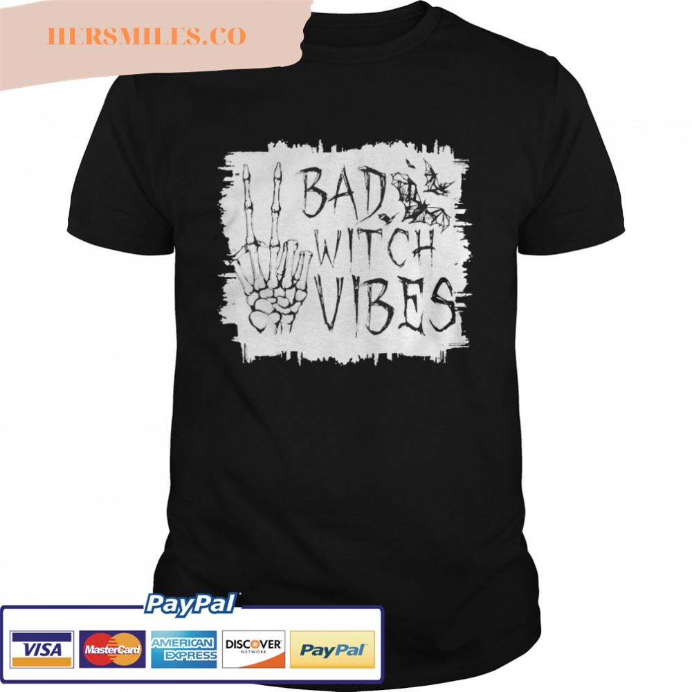 Bad Witch Vibes Hand Skeleton Halloween Bleach T-Shirt