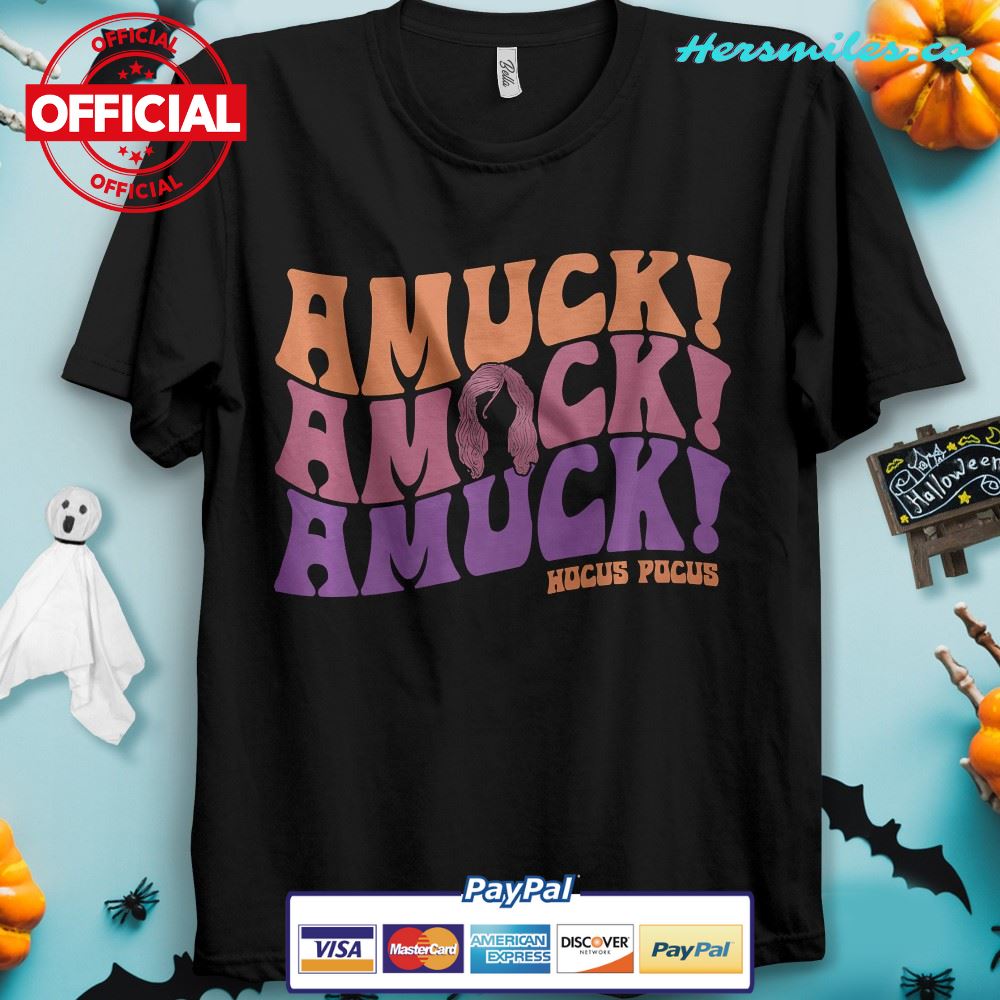 Disney Hocus Pocus Amuck Amuck Amuck Text It’s All Just A Bunch Of Hocus Pocus Shirt