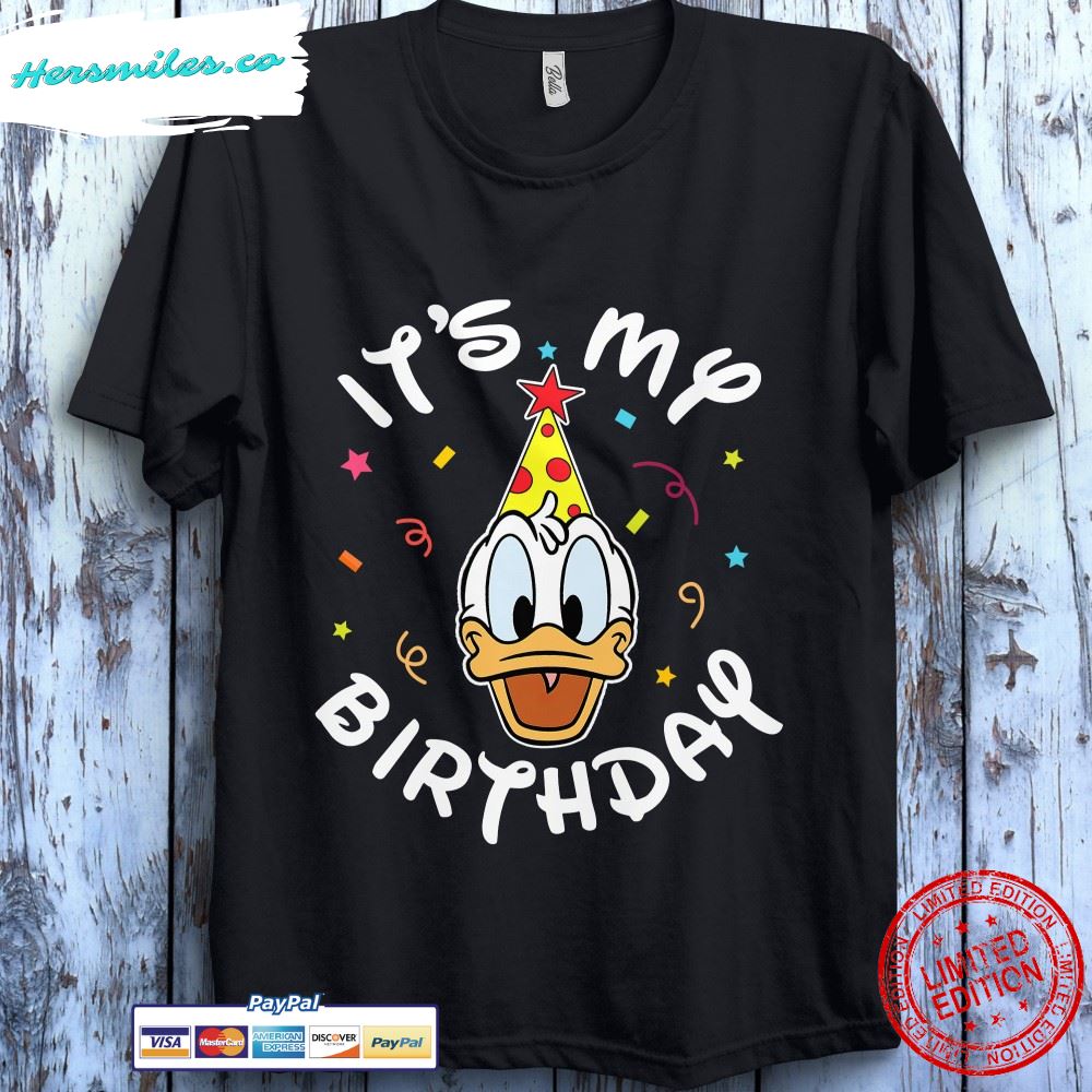 Donald Duck It’s My Birthday Duck Birthday Disney Unisex Gift T-Shirt