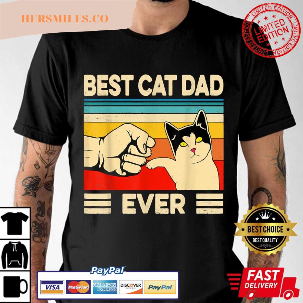 Fathers Day Gift, Best Cat Dad Ever Shirt