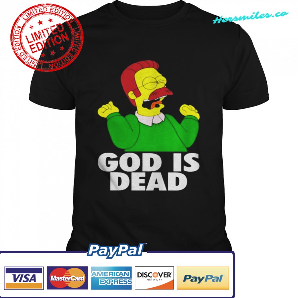 God is dead 2022 shirt