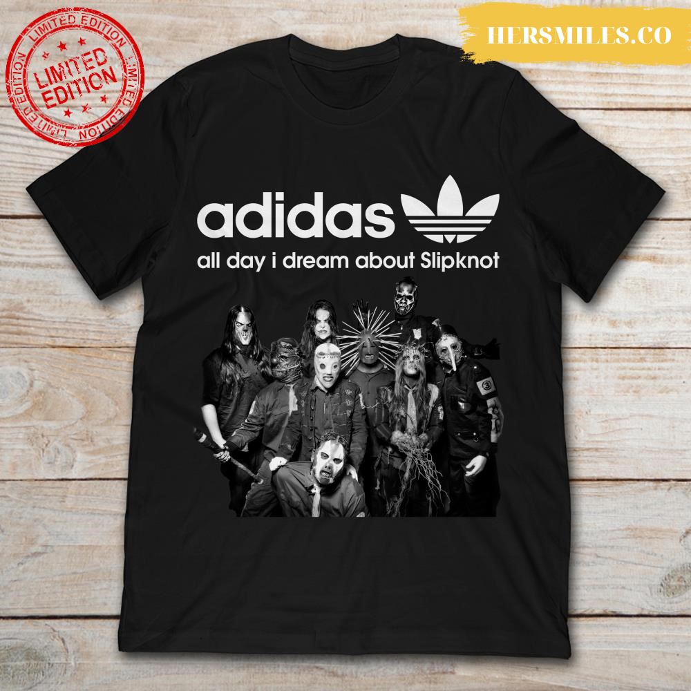 Halloween Adidas All Day I Dream About Slipknot T-Shirt