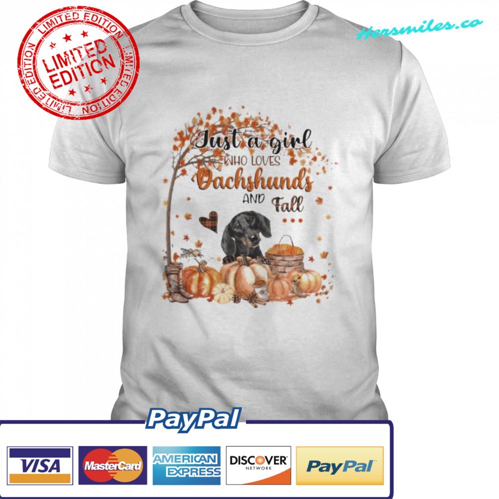 Just a Girl who loves Dachshund and Fall Pumpkin Happy Thanksgiving shirt