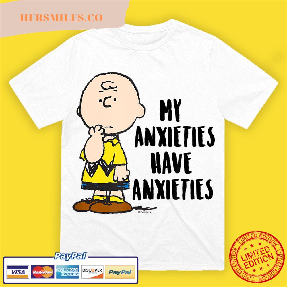 Peanuts Charlie Brown My Anxieties Have Anxieties T-Shirt
