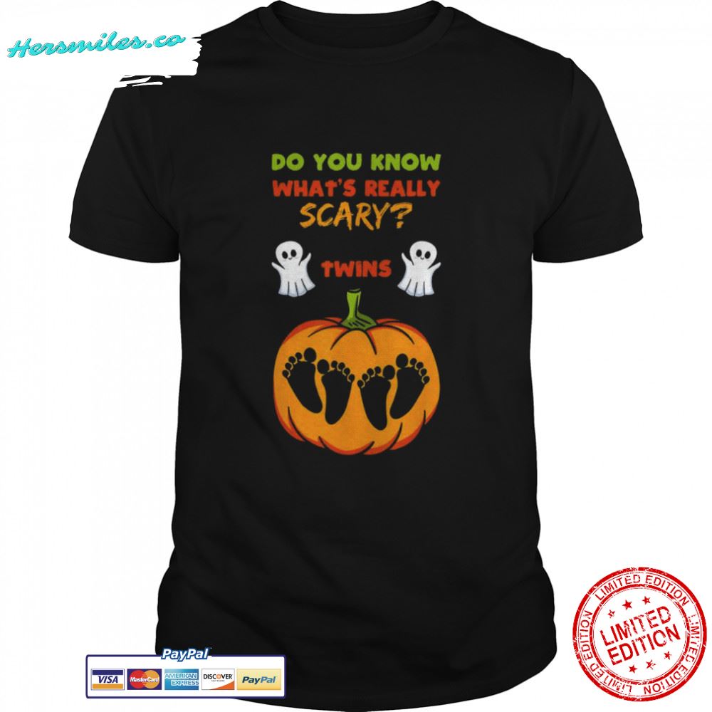 Pumpkin do you know what’s really scary twins Halloween shirt
