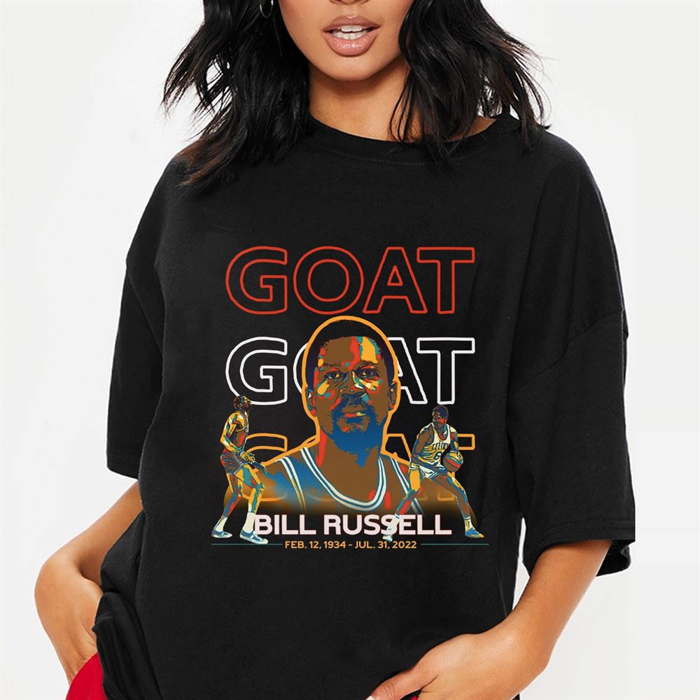 RIP Bill Russell Memories 1934-2022 Goat Shirt