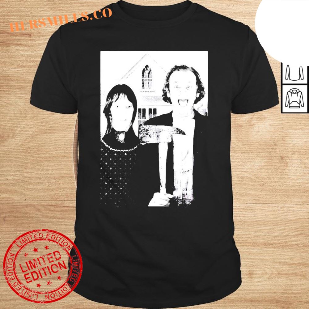 Shelly Duvall And Jack Nicholson American Gothic In The Shining Shirt Shelly Duvall And Jack Nicholson American Gothic In The Shining Shirt