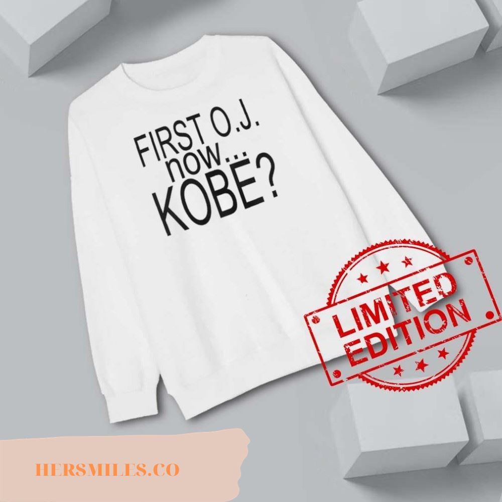 Tommymcbuckets First Oj Now Kobe That’s It No More White Girls shirt
