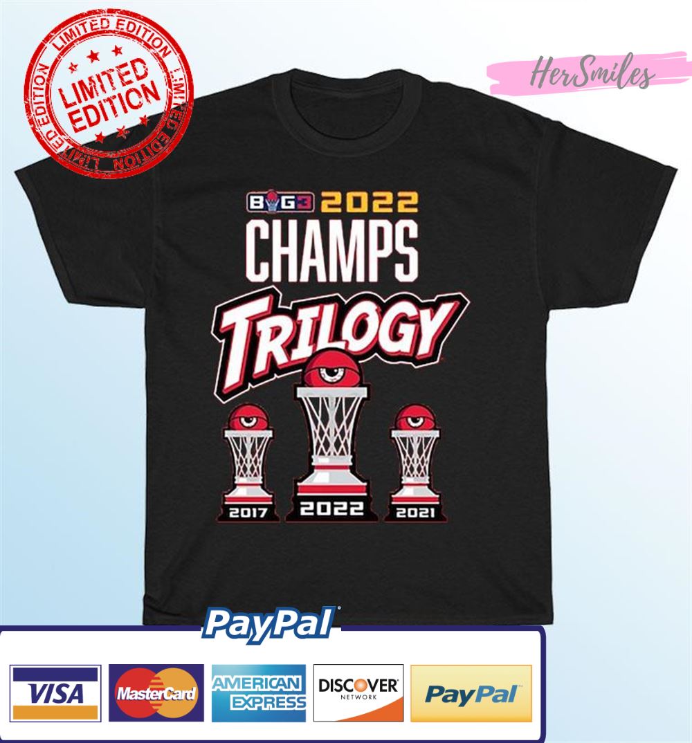 Trilogy 2022 BIG3 Champions T-Shirt - Hersmiles