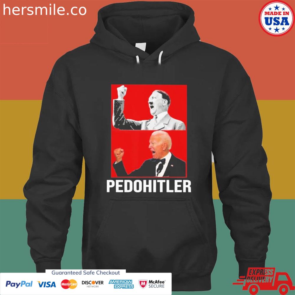 Pedohitler Joe Biden T-Shirt Pedohitler Joe Biden T-Shirt