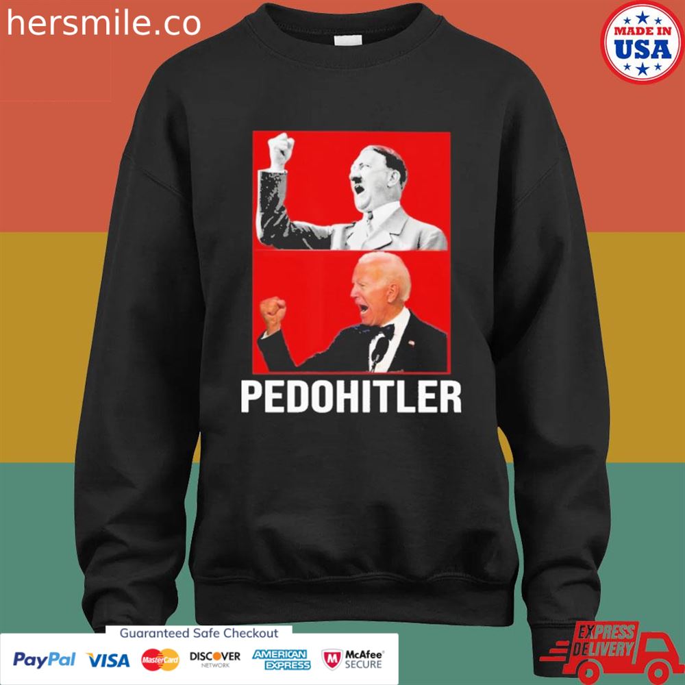 Pedohitler Joe Biden T-Shirt Pedohitler Joe Biden T-Shirt
