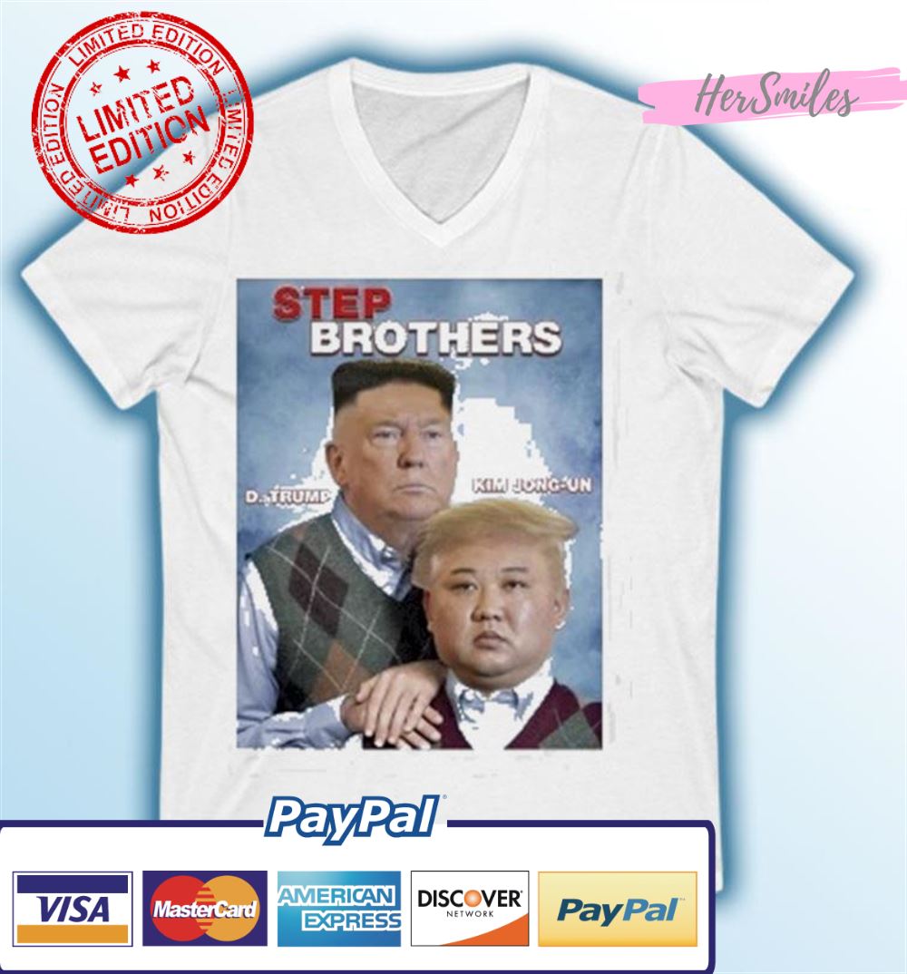 Step Brothers Trump Kim Jong-Un Shirt