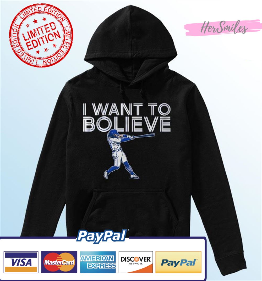 Toronto Blue Jays Bo Bichette I Want To Bo-Lieve Shirt