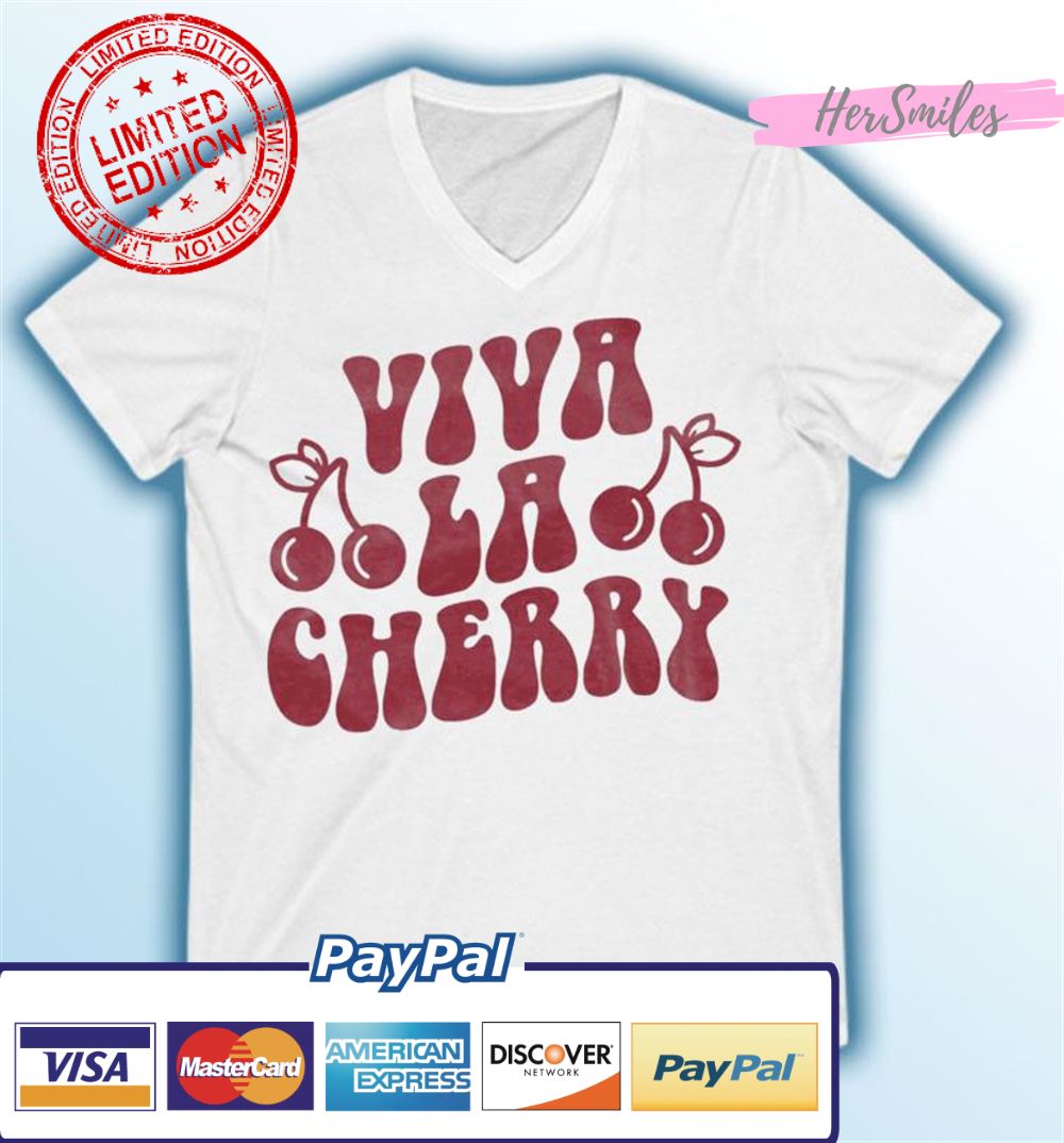 Viva La Cherry Shirt
