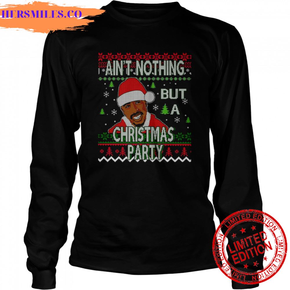 Aint Nothing But A Christmas Party shirt Aint Nothing But A Christmas Party shirt
