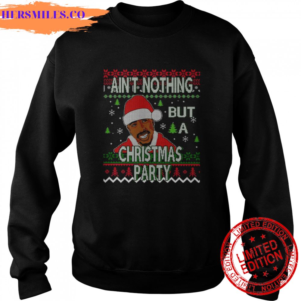 Aint Nothing But A Christmas Party shirt Aint Nothing But A Christmas Party shirt