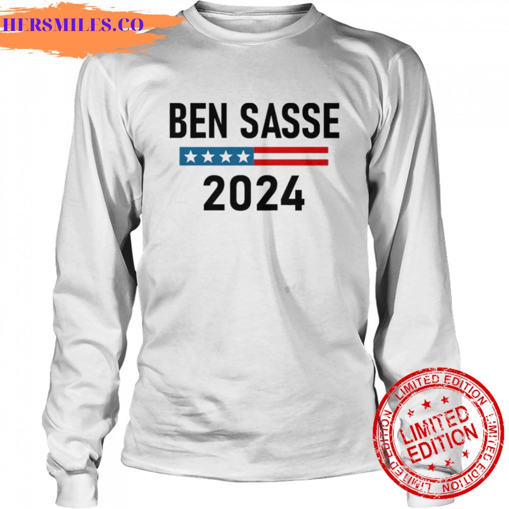 Ben Sasse For President Sasse 2024 shirt