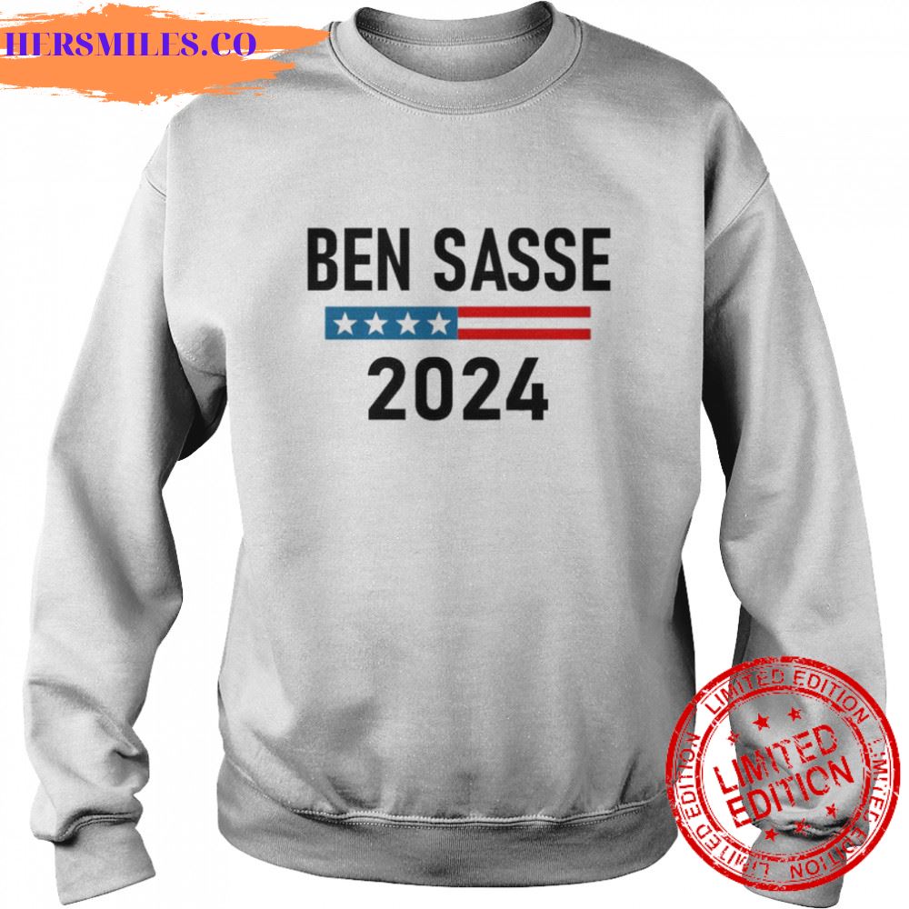 Ben Sasse For President Sasse 2024 shirt