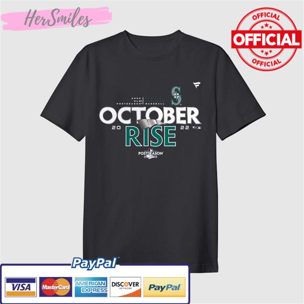 Best the October Rise Seattle Mariners 2022 Postseason T-Shirt