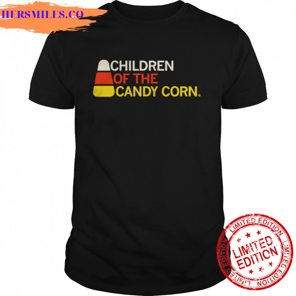 Children of the Candy Corn shirt Children of the Candy Corn shirt