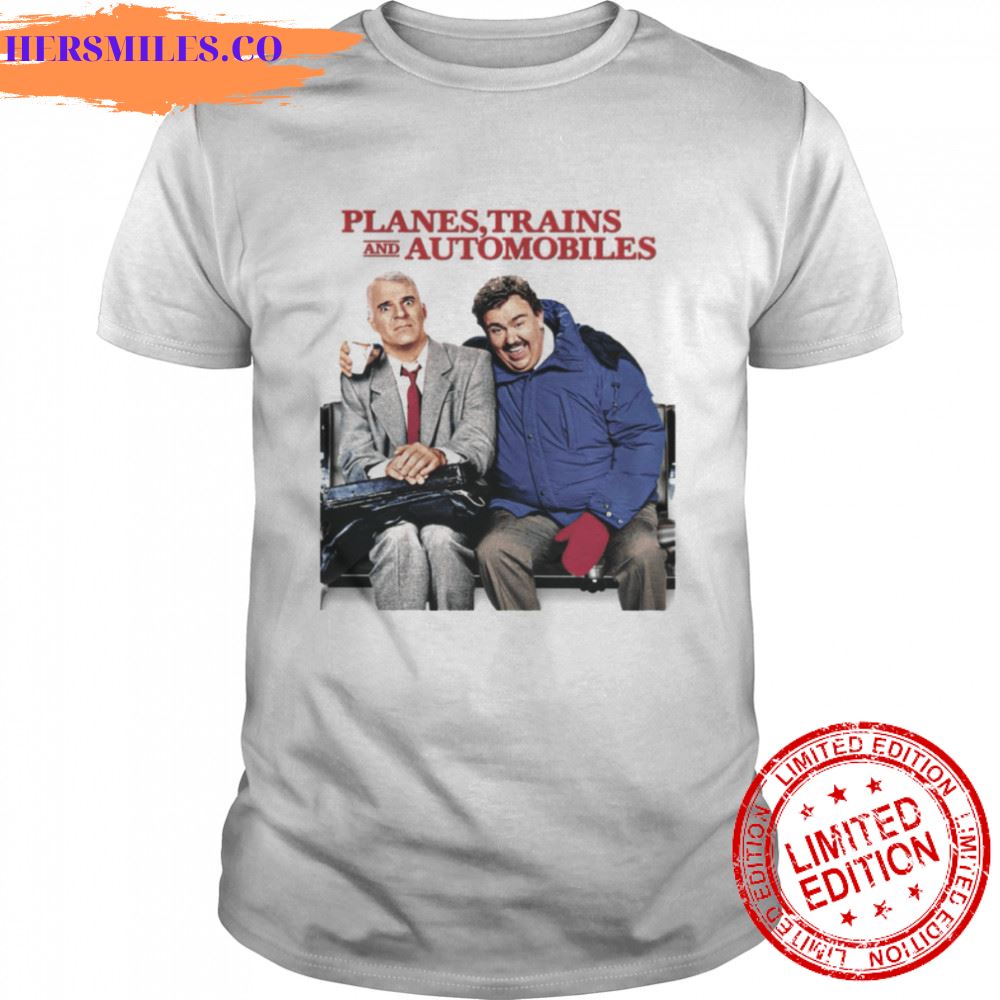 Comedy Film Planes Trains And Automobiles shirt
