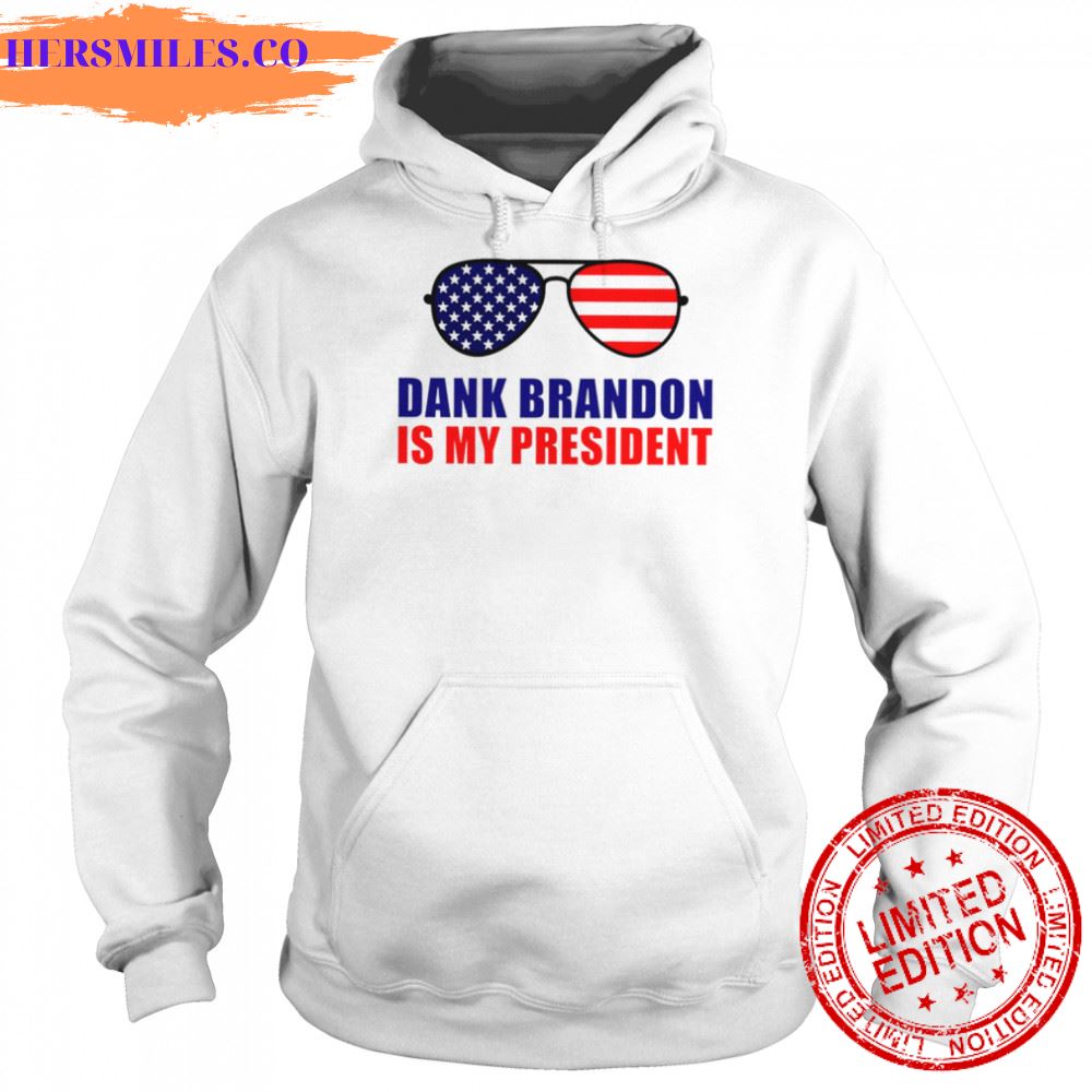 Dank Brandon Is My President shirt Dank Brandon Is My President shirt