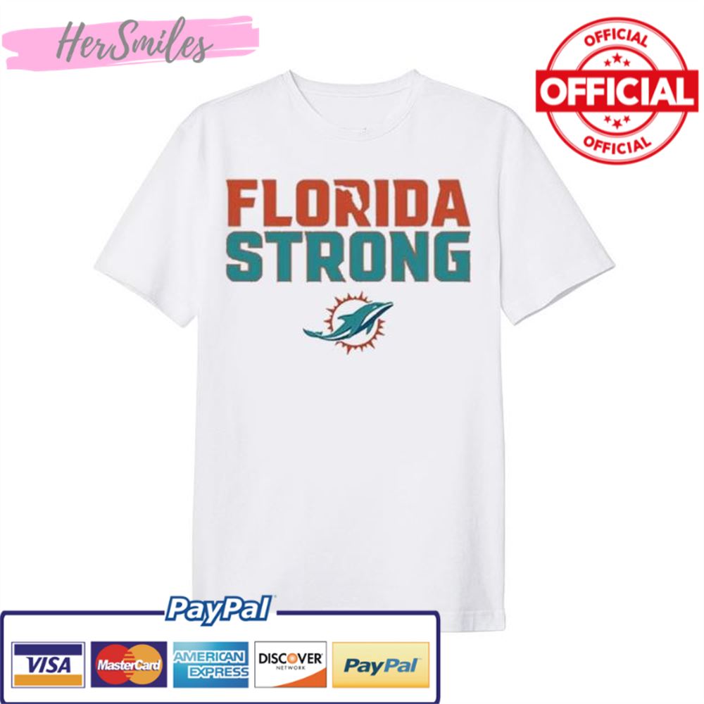 Florida Strong Miami Dolphins Football Shirt