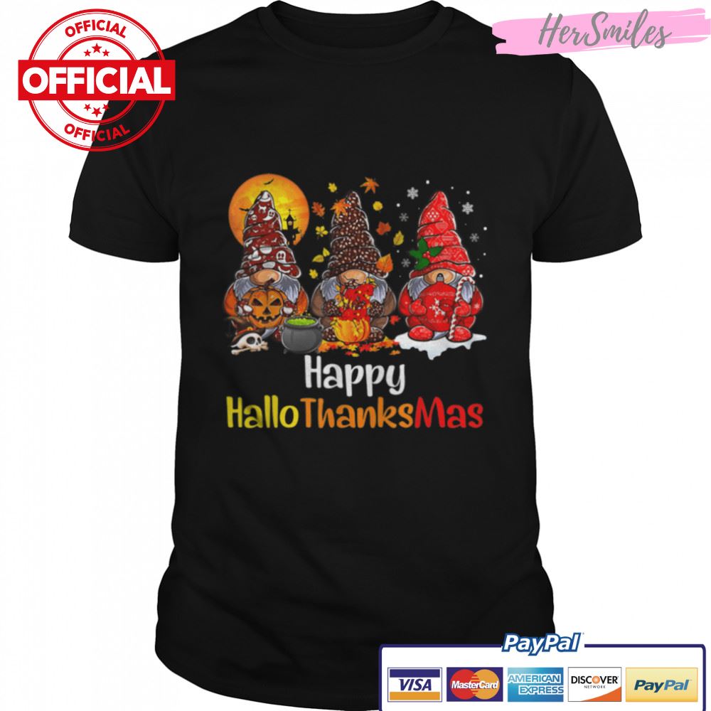 Happy Hallothanksmas Gnomes Halloween Thanksgiving Christmas T-Shirt B0BKKS8H8B
