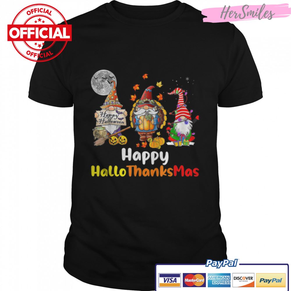 Happy Hallothanksmas Gnomes Halloween Thanksgiving Christmas T-Shirt B0BKKWR2RR