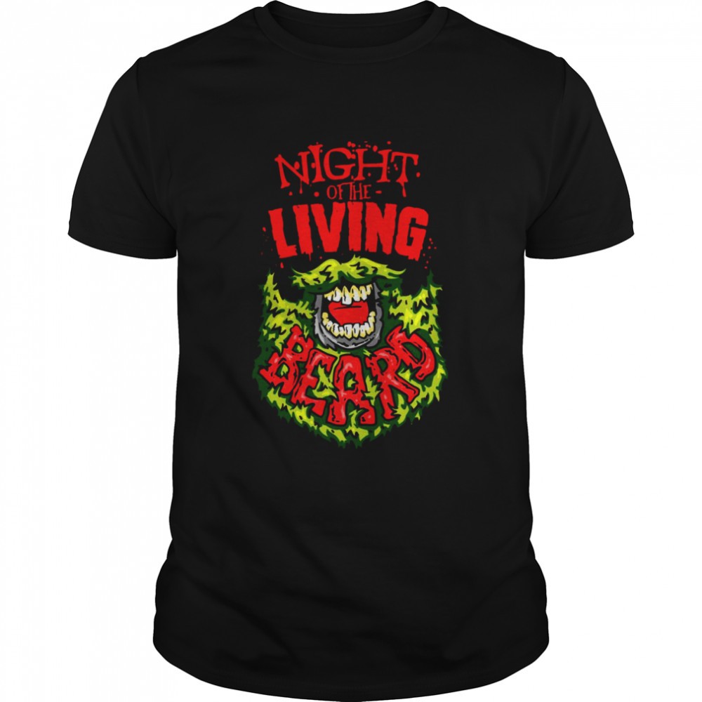 Horror The Night Of The Living Beards shirt