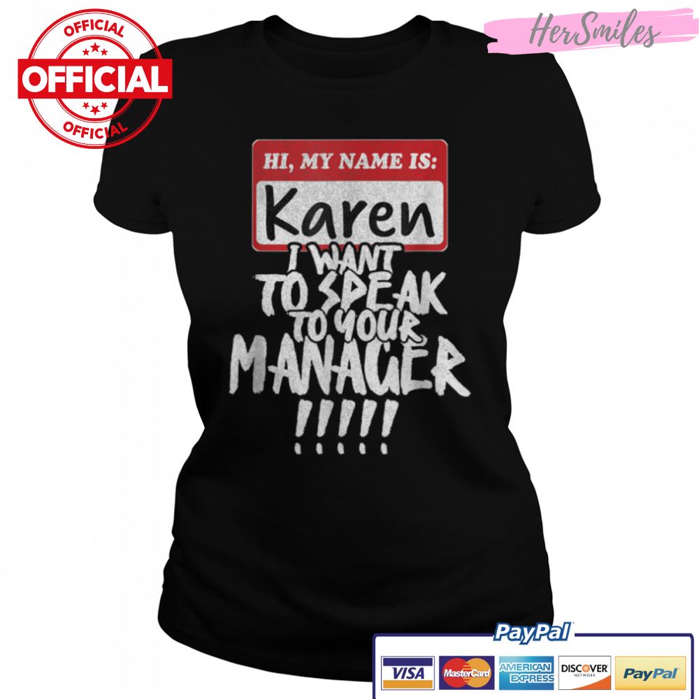 Karen Halloween 2022 Funny Costume Speak To Your Manager T-Shirt B0BKL9JF9Z