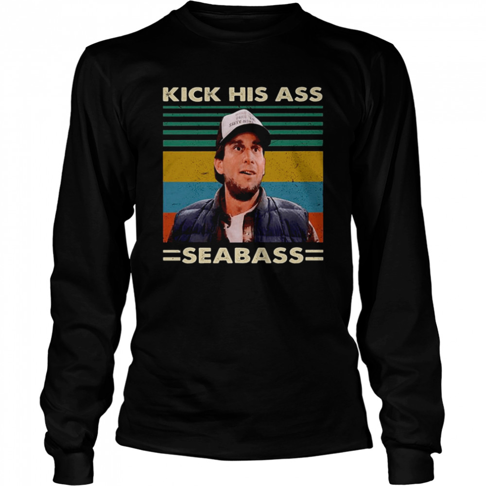 Kick His Ass Seabass Vintage Dumb And Dumber shirt