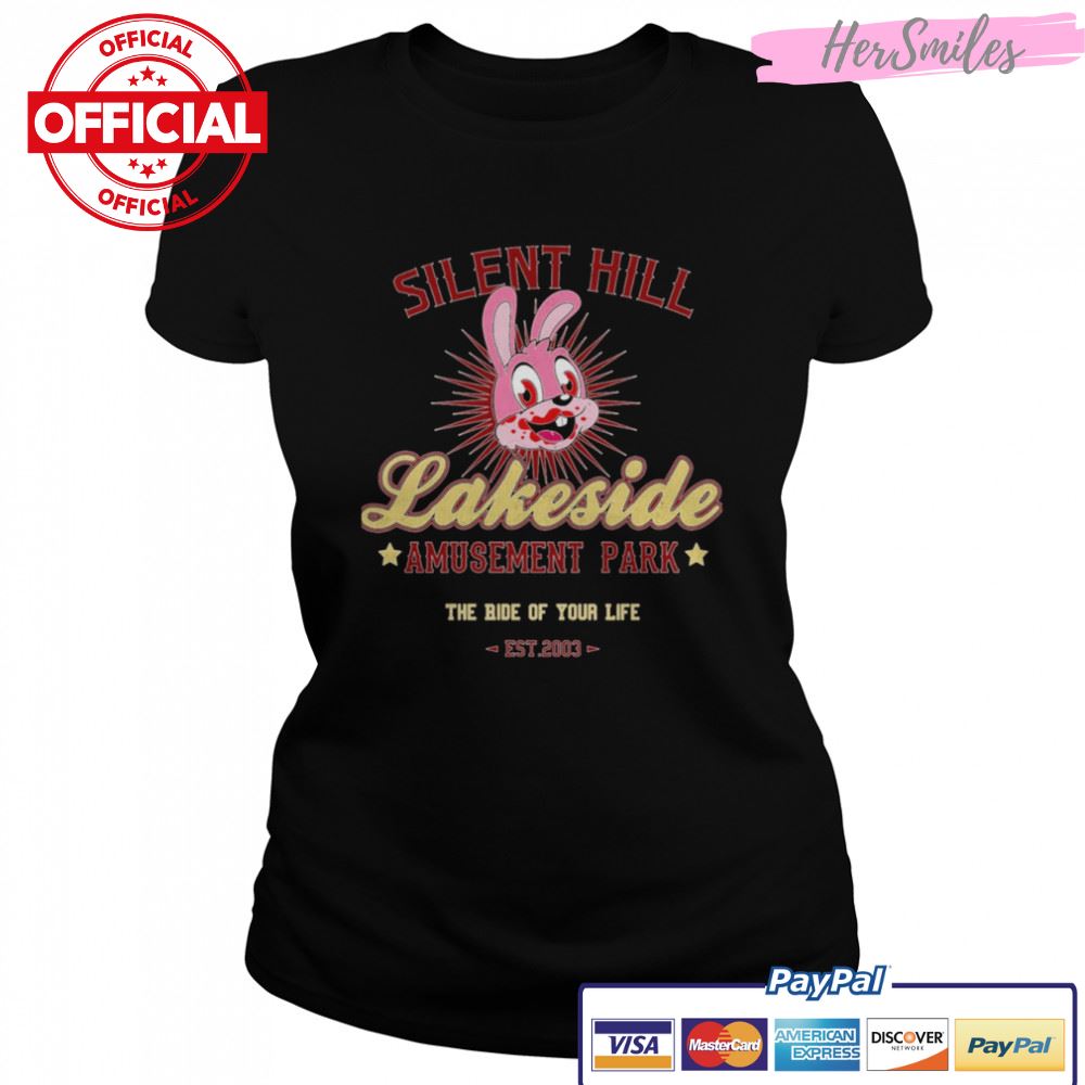 Lakeside Silent Hill Park The Ride Of Your Life shirt