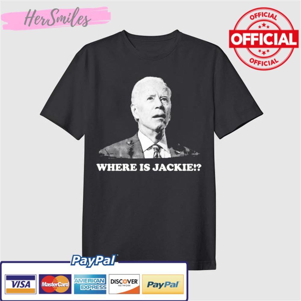 Official where is Jackie Walorski , President Joe Biden Confused T-Shirt