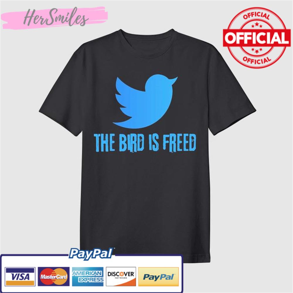 The Bird Is Freed Elon Musk T-Shirt