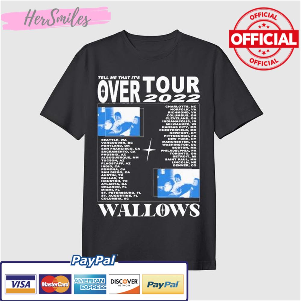 Wallows Take Me That It's Over Tour 2022 T-Shirt