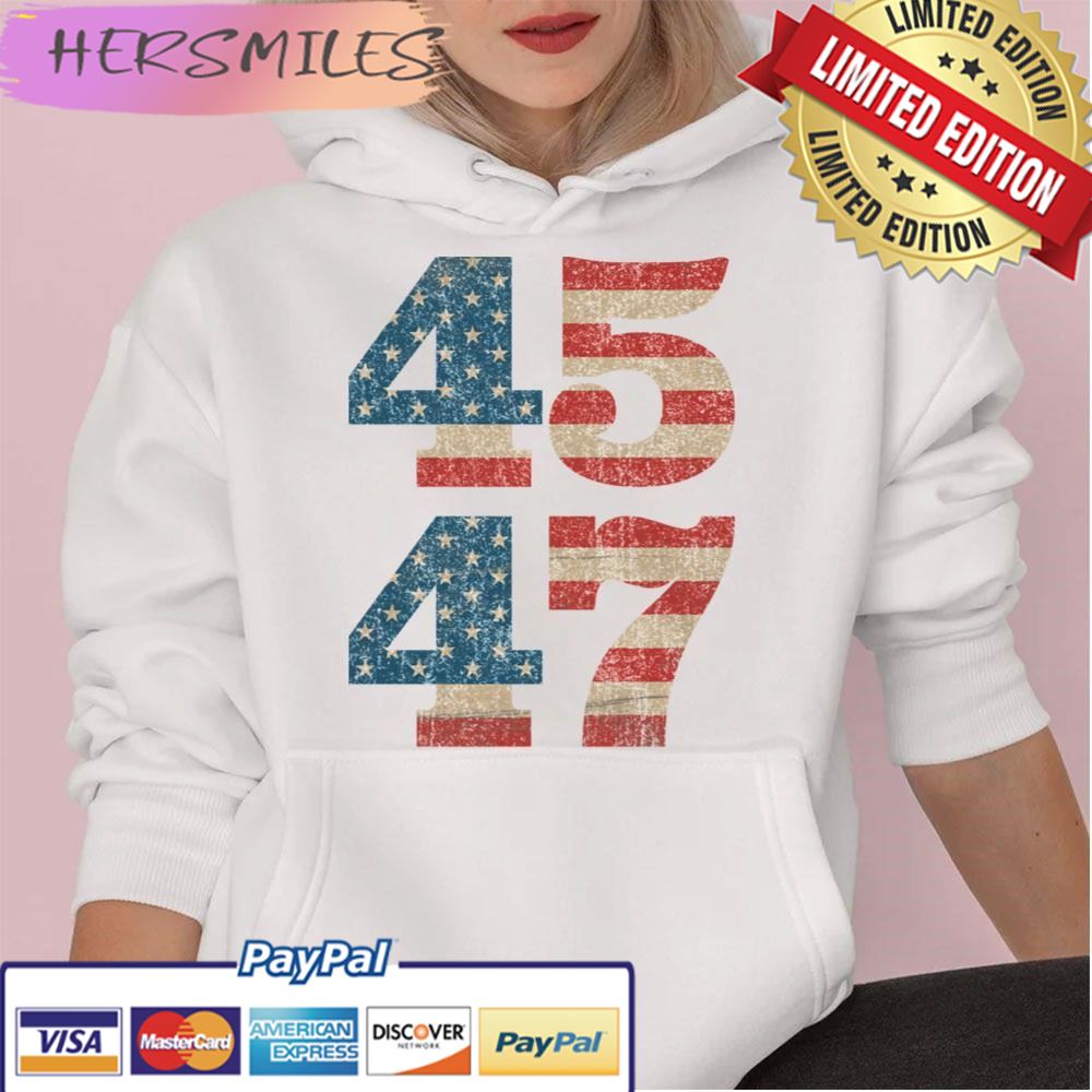 45 47 Trump 2024 Vintage Usa American Flag Trending Unisex Hoodie T-shirt