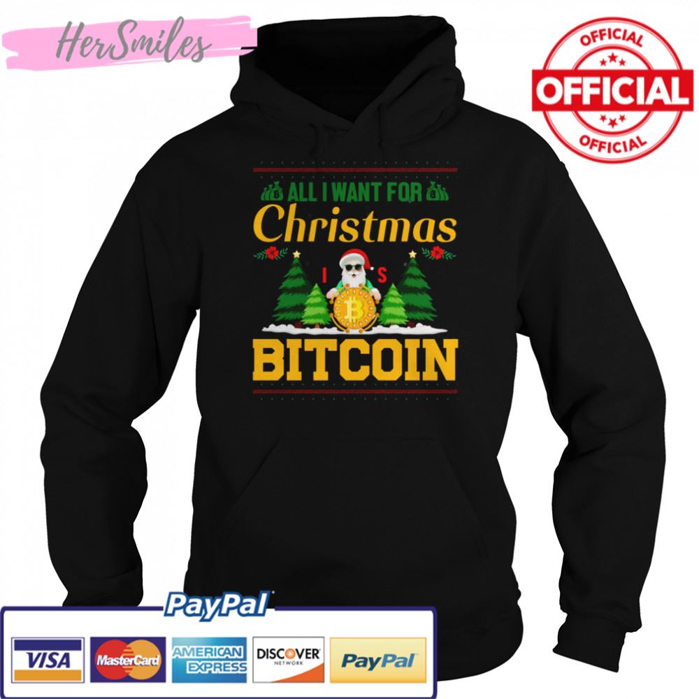 All I Want For Christmas Bitcoin Bitcoin Christmas Ugly Pattern shirt All I Want For Christmas Bitcoin Bitcoin Christmas Ugly Pattern shirt