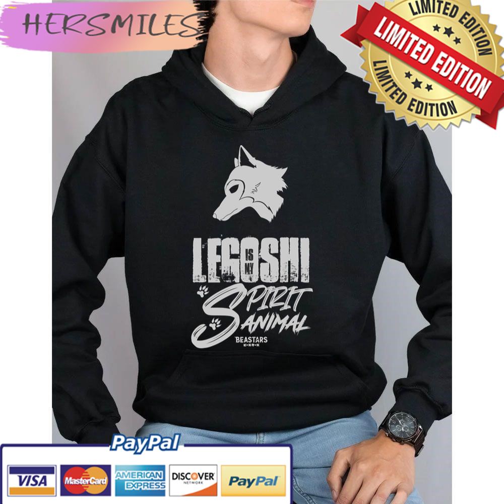Beastars Legoshi Is My Spirit Animal Trending Unisex Hoodie T-shirt