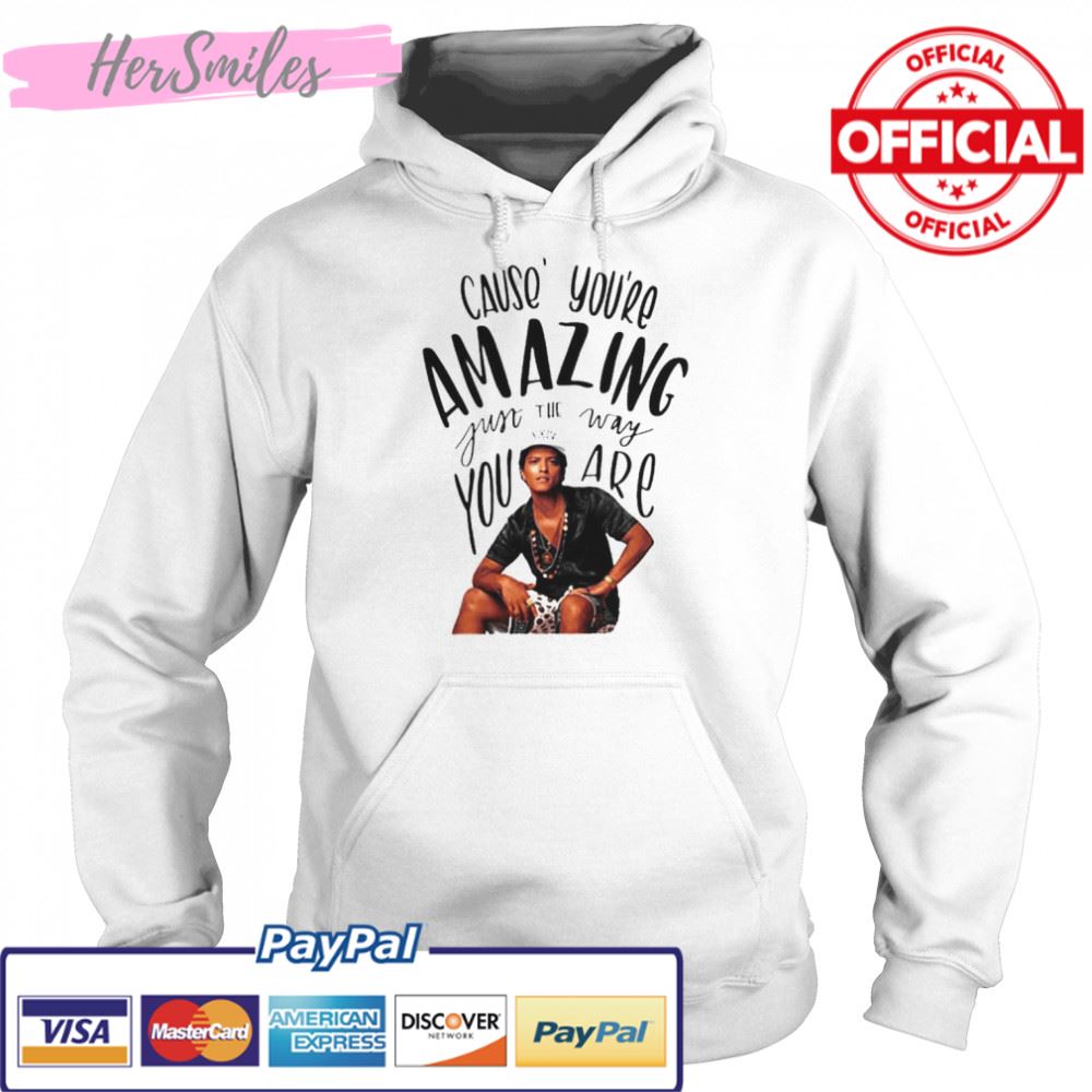 Cause’ you’re amazing fun the way you are Bruno Mars t-shirt Cause’ you’re amazing fun the way you are Bruno Mars t-shirt