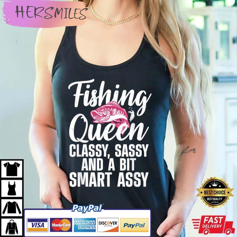 Fishing Queen Fishing Lovers Funny Best T-Shirt Fishing Queen Fishing Lovers Funny Best T-Shirt