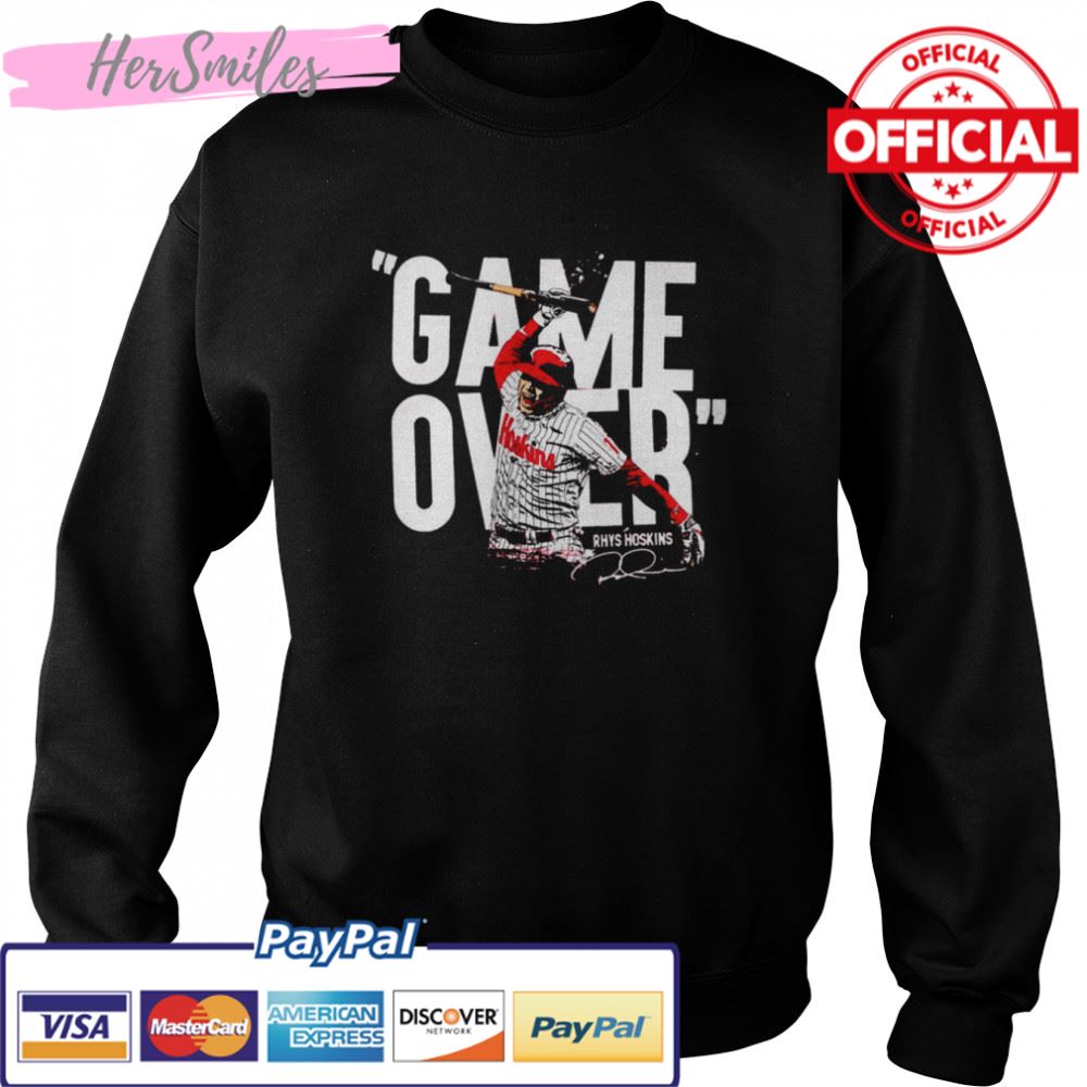Iconic Moment Rhys Hoskins Game Over Philadelphia Phillies shirt Iconic Moment Rhys Hoskins Game Over Philadelphia Phillies shirt