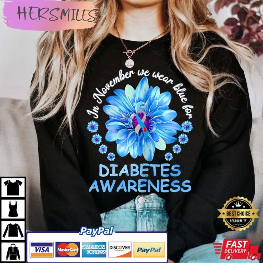 In November We Wear Blue Sunflower Diabetes Awareness Month Best T-Shirt