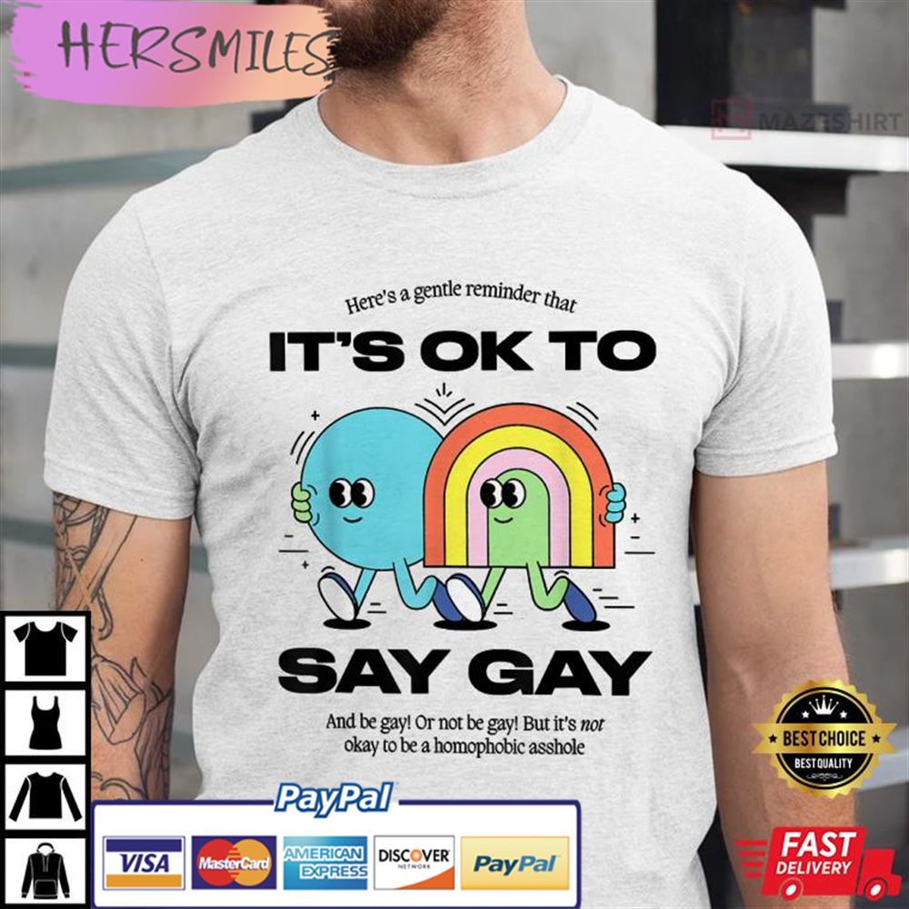 Its Ok To Say Gay Florida LGBT Gay Pride Protect Trans Kids Best T-shirt
