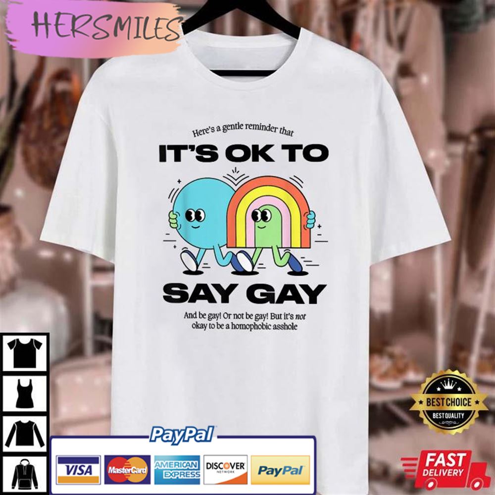 Its Ok To Say Gay Florida LGBT Gay Pride Protect Trans Kids Best T-shirt