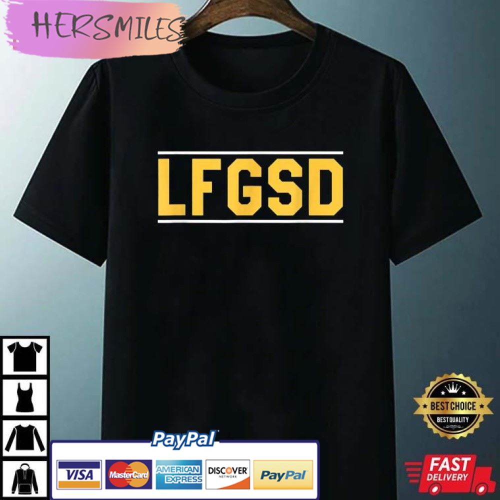 LFGSD San Diego Padres Gift For Fan T-Shirt
