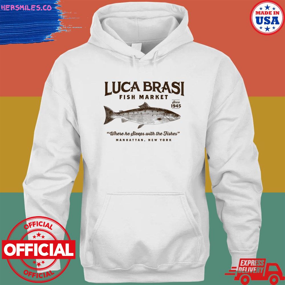 Luca brasI fish market where he sleeps with the fishes T-shirt