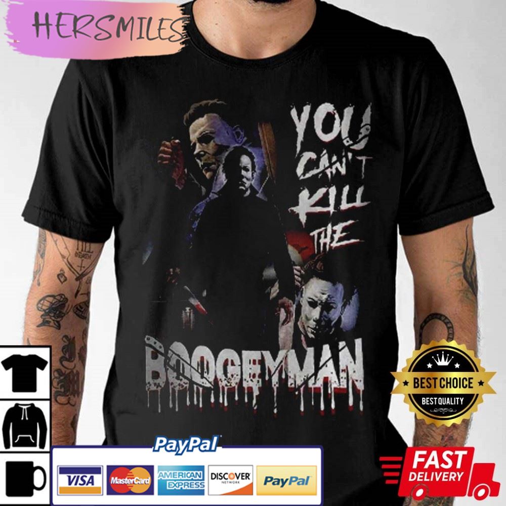 Michael Myers You Can’t Kill Me Boogeyman T-Shirt